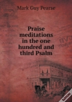 Capa do artigo Praise Meditations In The One Hundred And Third Psalm