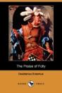 Praise Of Folly (Dodo Press) - Preview