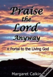 Capa do artigo Praise The Lord Anyway