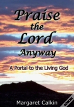 Capa do artigo Praise The Lord Anyway