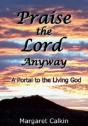 Praise The Lord Anyway - Preview