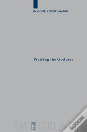 Praising The Goddess
