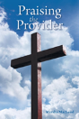 Praising The Provider - Preview