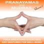Pranayamas & Mudras - Preview