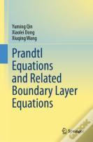 Prandtl Equations And Related Boundary Layer Equations