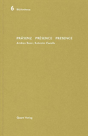 Prasenz Presence Presence - Preview