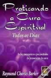 Capa do artigo Praticando a Cura Espiritual Todos os Dias