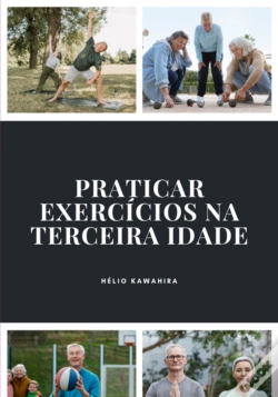 Capa do artigo Praticar Exercícios Na Terceira Idade