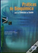 Práticas de Bioquímica para as Ciências da Saúde