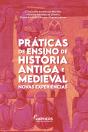 Práticas De Ensino De História Antiga E Medieval: - Preview