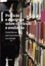 Práticas e Discursos sobre Currículo e Avaliação - Preview