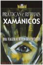 Práticas e Rituais Xamânicos - Preview