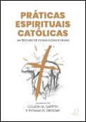 Práticas Espirituais Católicas