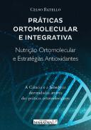 Práticas Ortomolecular e Integrativa - Livro I