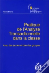 Pratique De L Analyse Transactionnelle Dans La Classe