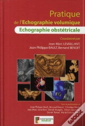Pratique De L Echographie Volumetrique T.1 Echographie