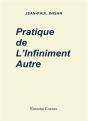 Pratique De L Infiniment Autre - Preview