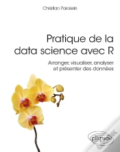Capa do artigo Pratique De La Data Science Avec R - Arranger, Visualiser, Analyser Et Présenter Des Données