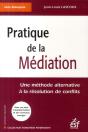 Pratique De La Médiation ; Une Méthode Alternative À La Résolution De Conflits (Édition 2009) - Preview