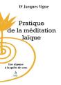 Pratique De La Meditation Laique - Preview