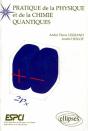 Pratique De La Physique Et De La Chimie Quantiques (Escpi) - Preview