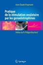 Pratique De La Stimulation Ovulatoire Par Les Gonadotrophines - Preview