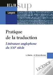 Pratique De La Traduction ; Littérature Anglophone Du Xxi Siècle ; Licence