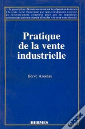 Pratique De La Vente Industrielle