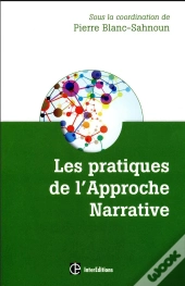 Pratique De L'Approche Narrative ; Des Vies Multicolores