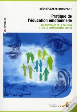 Capa do artigo Pratique De L'Éducation Émotionnelle ; Apprentissage De La Relation Et De La Communication Justes (2e Édition)