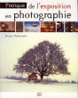 Pratique De L'Exposition En Photographie - Preview