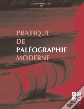 Pratique De Paléographie Moderne (2e Édition)