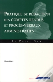 Capa do artigo Pratique De Rédaction Des Comptes Rendus Et Procès-Verbaux Administratifs