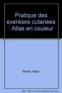 Pratique Des Exereses Cutanees - Preview