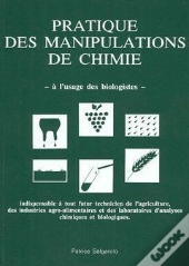 Pratique Des Manipulations De Chimie A L'Usage Des Biologistes