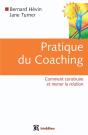 Pratique Du Coaching - 1re Édition - Comment Construire Et Mener La Relation : Comment Construire Et Mener La Relation - Preview