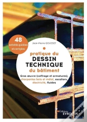 Pratique Du Dessin Technique Du Bâtiment
