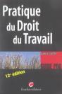 Pratique Du Droit Du Travail (12e Edition) - Preview