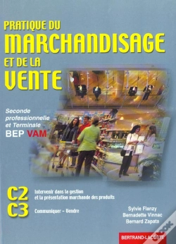 Capa do artigo Pratique Du Marchandisage Et De La Vente 2e Professionnelle Et Terminale Bep