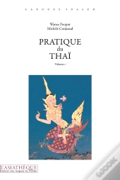Pratique Du Thaï Volume 1