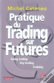 Capa do artigo Pratique Du Trading Sur Futures