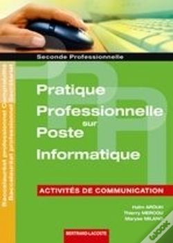 Capa do artigo Pratique Professionnelle Sur Poste Informatique ; Activités De Communication ; 2nde Pro Comptabilité Secrétariat
