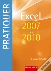 Pratiquer Excel 2007 Et 2010