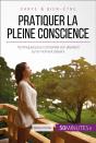 Pratiquer La Pleine Conscience - Preview
