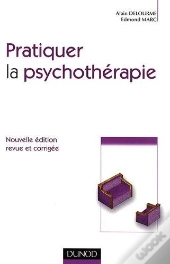 Pratiquer La Psychothérapie (2e Édition)