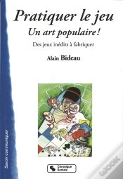 Capa do artigo Pratiquer Le Jeu ; Un Art Populaire ! Des Jeux Inédits À Fabriquer