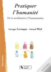 Pratiquer L'Humanisation ; Postures Et Formation De L'Accompagnant