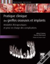 Capa do artigo Pratiques Clinique Des Greffes Osseuses Et Implants ; Modalités Thérapeutiques Et Prise En Charge Des Complications