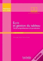 Pratiques De Classe - Ecrit Et Gestion Du Tableau