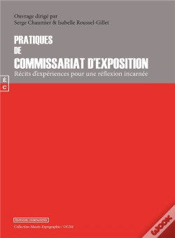 Capa do artigo Pratiques De Commissariat D'Exposition : Récits D'Expériences Pour Une Réflexion Incarnée